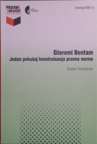 Džeremi Bentam: Jedan pokušaj konstruisanja pravne norme