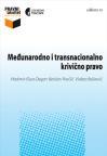 Međunarodno i transnacionalno krivično pravo Međunarodno i transnacionalno krivično pravo