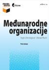 Međunarodne organizacije Međunarodne organizacije