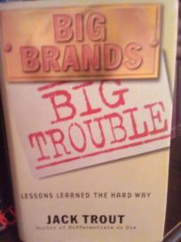 BIG BRANDS - BIG TROUBLE