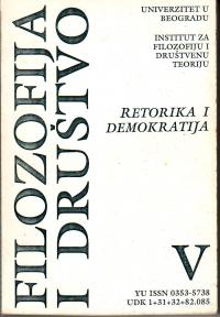 FILOZOFIJA I DRUŠTVO V/1994 RETORIKA I DEMOKRATIJA