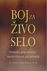 Boj za živo selo