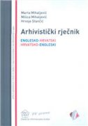 Arhivistički rječnik - hrvatsko-engleski/englesko-hrvatski
