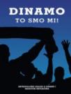 Dinamo - to smo mi!