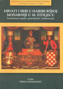Hrvati i Srbi u Habsburškoj moharhiji u 18. stoljeću