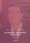 Klasični njemački idealizam Klasični njemački idealizam