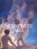 Metamorfoze mita - mitologija u umjetnosti od srednjeg vijeka do moderne