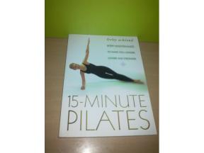 15-MINUTE PILATES-Lesley Ackland