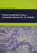 Povijest Karaševskih Hrvata u rumunjskom banatu (16. - 18. stoljeće)