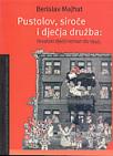 Pustolov, siroče i dječja družba - hrvatski dječji roman do 1945.