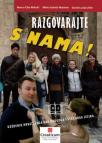 Razgovarajte s nama!, udžbenik hrvatskoga kao drugog i stranog jezika B2 Razgovarajte s nama!, udžbenik hrvatskoga kao drugog i stranog jezika B2