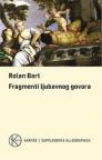 Fragmenti ljubavnog govora, drugo i dopunjeno izdanje Fragmenti ljubavnog govora, drugo i dopunjeno izdanje