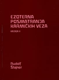 Ezoterna posmatranja karmičkih veza - Knjiga 2