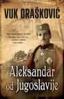 Aleksandar od Jugoslavije Aleksandar od Jugoslavije