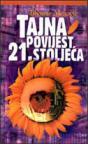 Tajna povijest 21. stoljeća Tajna povijest 21. stoljeća