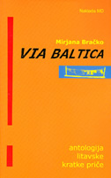 Via Baltica - antologija litavske kratke priče