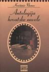 Antologija hrvatske novele Antologija hrvatske novele