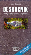 Beskućnik - pet godina na dnu Zagreba