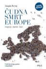 Čudna smrt Europe - Imigracija, indentitet, islam