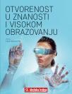 Otvorenost u znanosti i visokom obrazovanju Otvorenost u znanosti i visokom obrazovanju