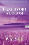 Razgovori s Bogom - Buđenje vrste, knjiga IV Razgovori s Bogom - Buđenje vrste, knjiga IV