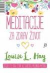 Meditacije za zdrav život Meditacije za zdrav život