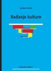Rađanje kulture Rađanje kulture