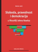 Sloboda, pravednost i demokracija u filozofiji Johna Rawlsa