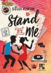 Stand by me Stand by me