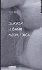 Glasom plišanih medvjedića Glasom plišanih medvjedića