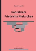 Imoralizam Friedricha Nietzschea