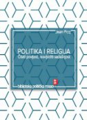 Politika i religija - Čitati povijest, rasvijetliti budućnost