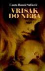 Vrisak do neba Vrisak do neba