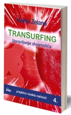 Transurfing - Upravljanje stvarnošću (knjiga 4.)