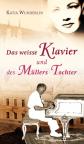 Das weisse Klavier und des Müllers Tochter