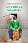 Bolesnička soba broj 3 Bolesnička soba broj 3