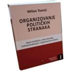 Organizovanje političkih stranaka Organizovanje političkih stranaka