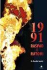 1991 raspad i ratovi