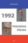 1992 Poslednja prilika