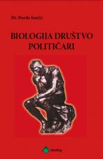 Biologija, društvo, političari