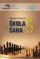Škola šaha 5