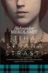 Tiha strana strasti Tiha strana strasti