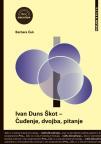 Ivan Duns Škot - Čuđenje, dvojba, pitanje Ivan Duns Škot - Čuđenje, dvojba, pitanje