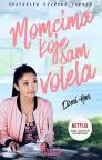 Momcima koje sam volela, I deo Momcima koje sam volela, I deo