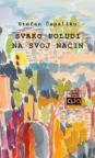 Svako poludi na svoj način Svako poludi na svoj način