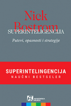 Superinteligencija (Putevi, opasnosti i strategije)