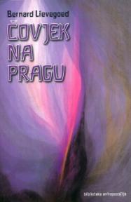 Čovjek na pragu - izazov unutarnjeg razvića