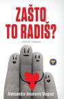Zašto to radiš?, Četvrto izdanje Zašto to radiš?, Četvrto izdanje