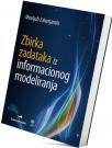 Zbirka zadataka iz informacionog modeliranja Zbirka zadataka iz informacionog modeliranja