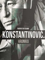 Konstantinović : Hronika